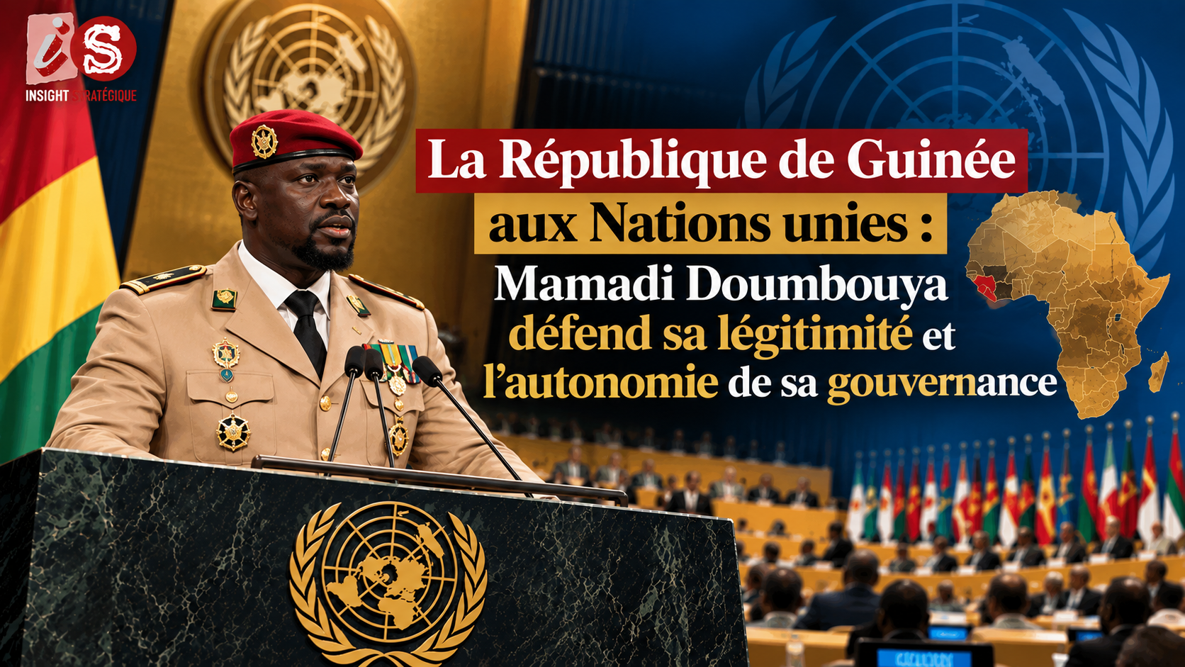 La République de Guinée aux Nations unies : Mamadi Doumbouya défend sa légitimité et l’autonomie de sa gouvernance